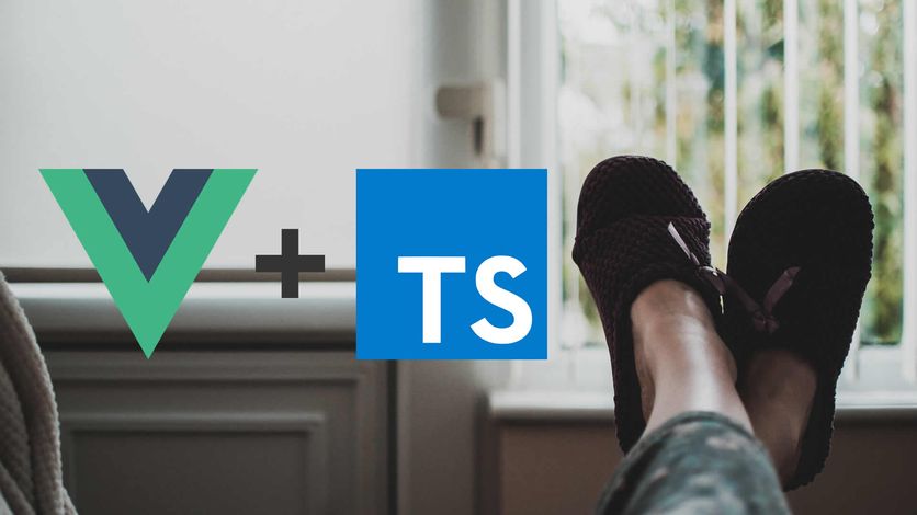 Start using Typescript in Vue. The easy way.