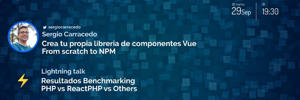 Talk: Creating your own Vue UI components library: From scratch to NPM